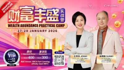 Wealth Abundance Practical Camp ( SINGAPORE OFFLINE ) 财富丰盛实战营 (新加坡-线下)